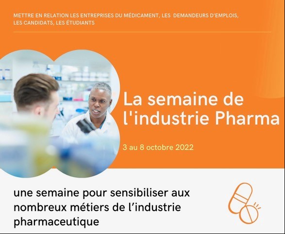 Semaine des industries de la pharma du 3 au 8 octobre 2022